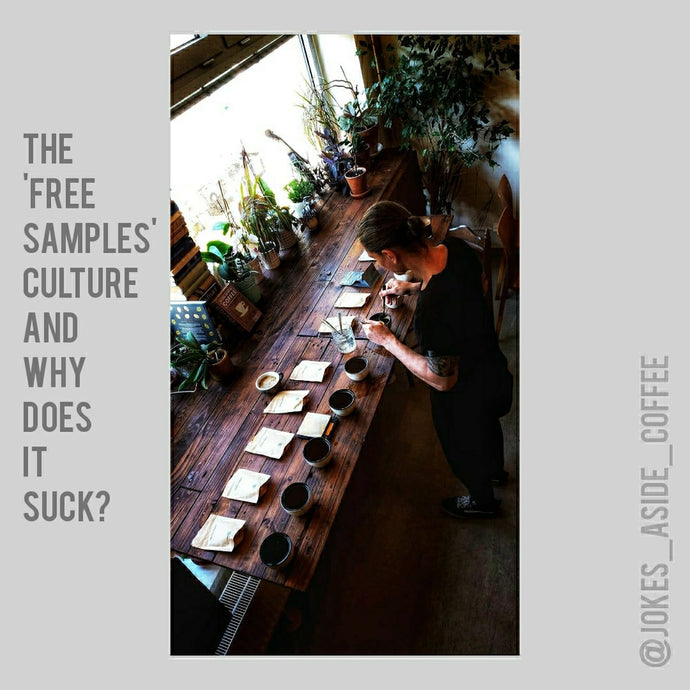 The 'free samples' culture and why does it suck?
